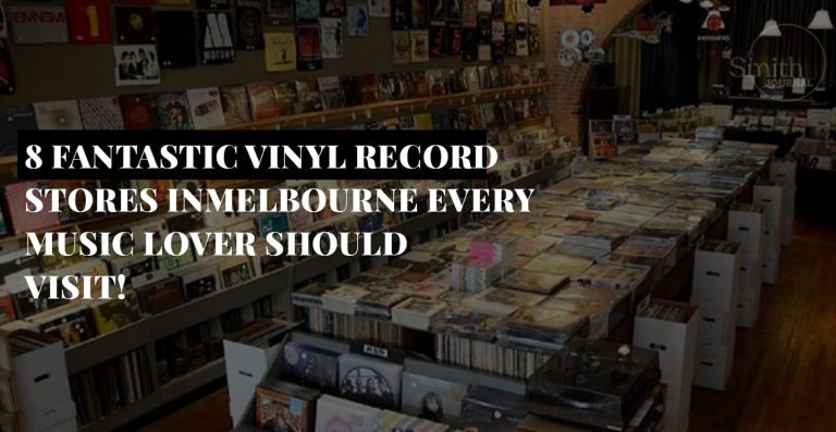 8 FANTASTIC VINYL RECORD STORES IN MELBOURNE EVERY MUSIC LOVER SHOULD VISIT!